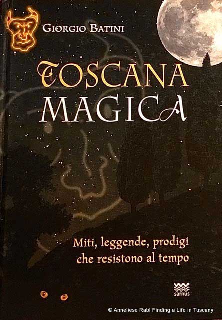 Giorgio Batini book about Magic Tuscany.